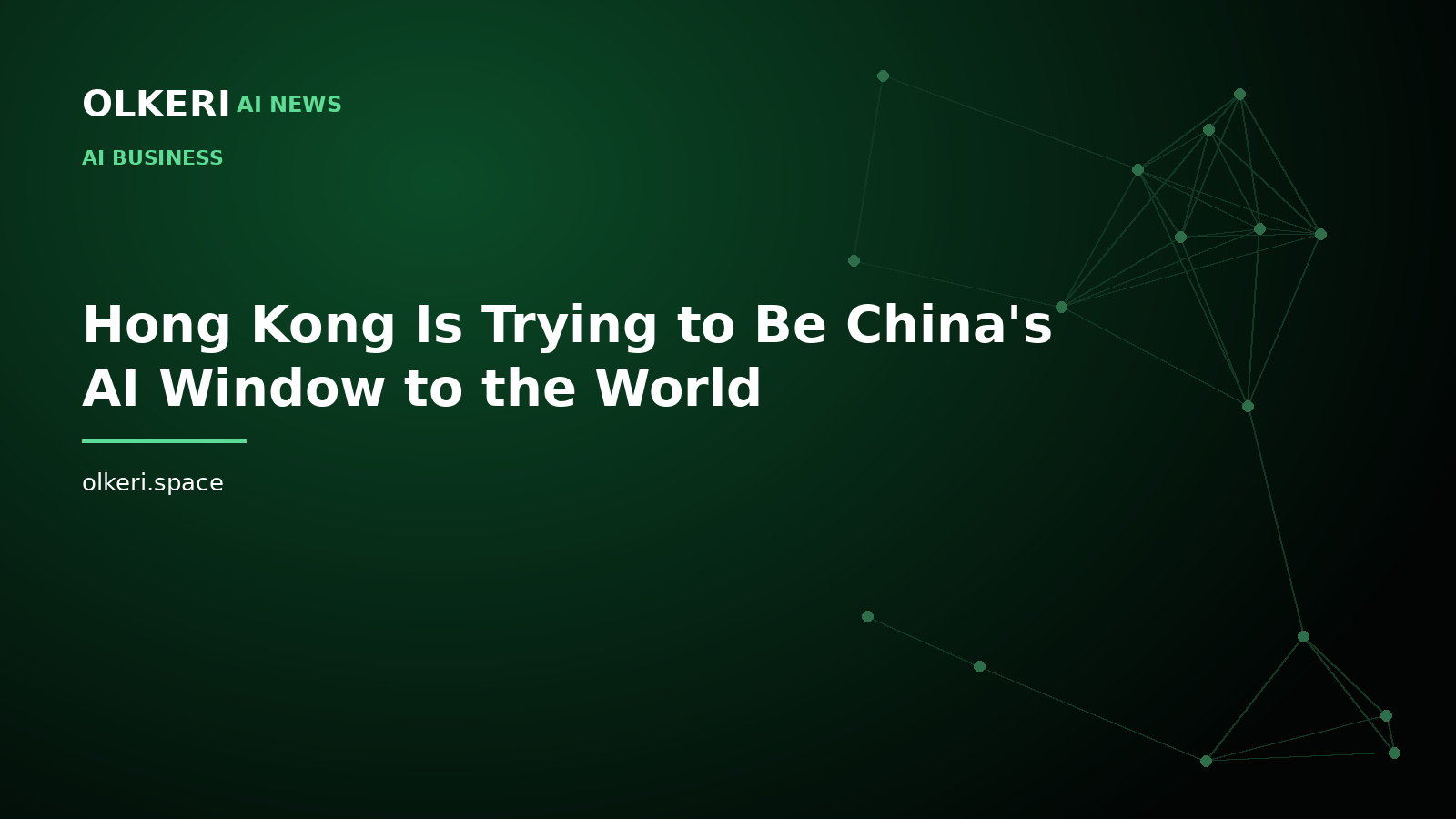 Hong Kong Is Trying to Be China's AI Window to the World